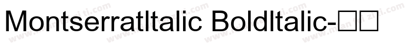 Montserratltalic Boldltalic字体转换